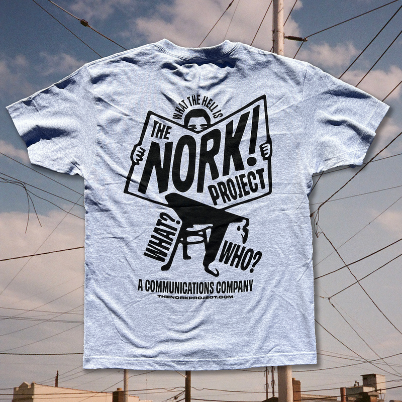What The Hell Is A Nork! Project? T-Shirt
